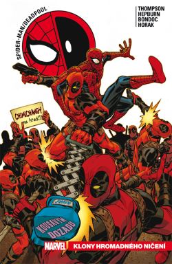 obrázek k novince Spider-Man/Deadpool 6: Klony hromadného ničení