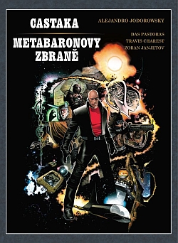 obrázek k novince Castaka / Metabaronovy zbraně (Mistrovská díla evropského komiksu)