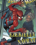 Amazing Spider-Man 6: Ezekielův návrat